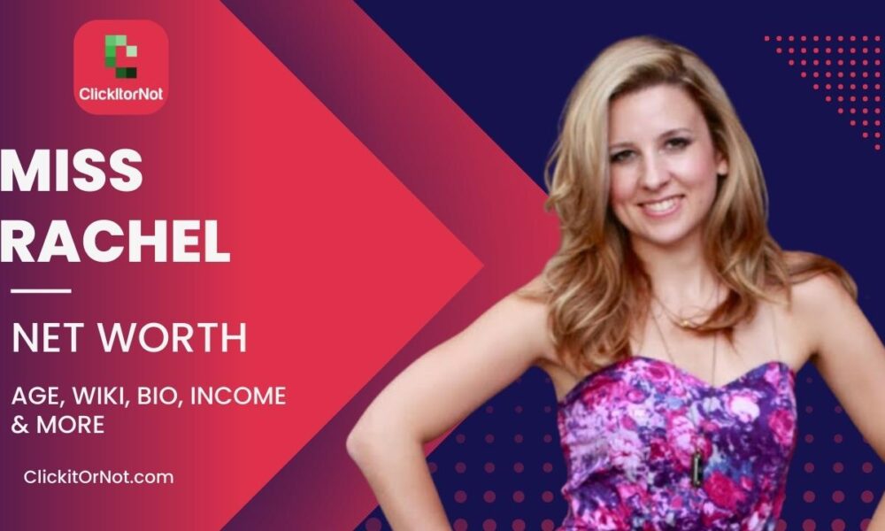 MS Rachel Net Worth