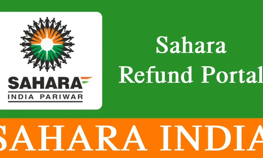 sahara refund portal