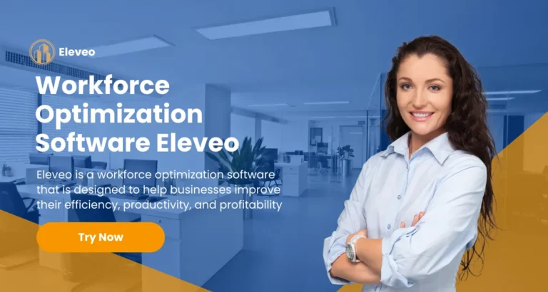 Workforce Optimization Software Eleveo