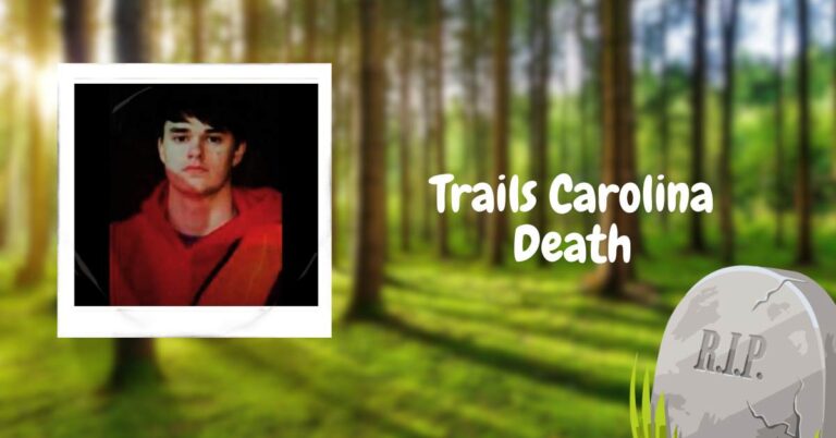 trails carolina death