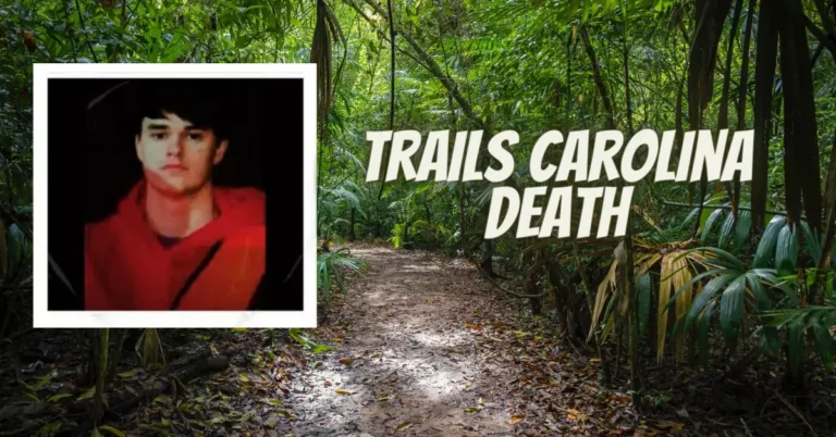Trails Carolina Death