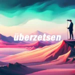 Überzetsen