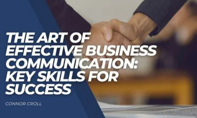 Mastering the Art of Success: Effective Communication Skills in Business School